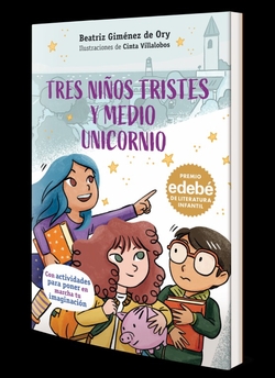 TRES NIÑOS TRISTES Y MEDIO UNICORNIO