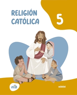RELIGIÓN CATÓLICA 5ºPRIMARIA. AYIN 2026