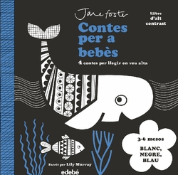 Contes per a bebes. Blabc, Negre i blau.(3 a 6 mesos)