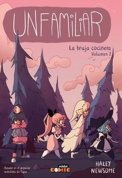 UNFAMILIAR. LA BRUJA COCINERA VOLUMEN 2