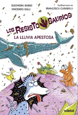2.RESISITOSAURIO: LA LLUVIA APESTOSA