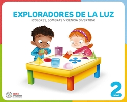 EXPLORADORES DE LA LUZ (¡Colores, sombras y ciencia divertida!)
