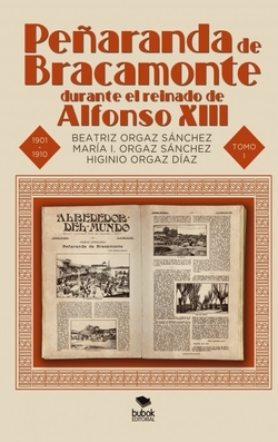 Peñaranda de Bracamonte durante el reinado de Alfonso XIII. Secuencia cronológica de 501 noticias locales publicadas en la prensa de la época. [...]