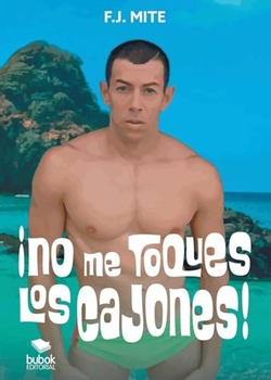 ÍNO ME TOQUES LOS CAJONES!