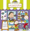 Mi barrio: la cafetería