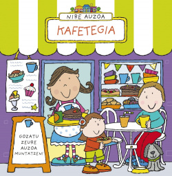 Nire auzoa. Kafetegia