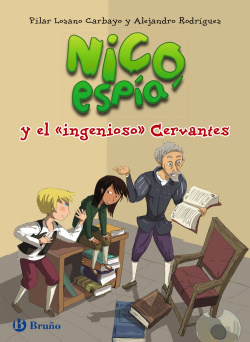 Nico espía y el "ingenioso" Cervantes