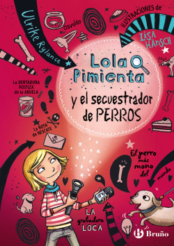 Lola pimienta y el secuestrador de perros