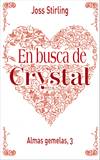 EN BUSCA DE CRYSTAL