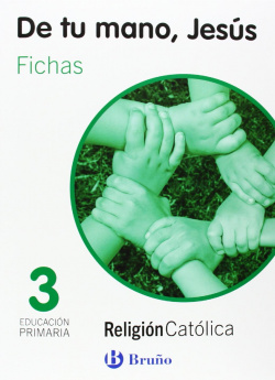 Religion Catolica De Tu Mano, Jesus 3 Primaria Fichas