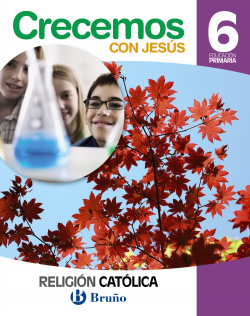 Religion catolica 6º primaria Crecemos con Jesús