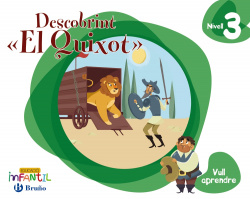 VULL APRENDE 3: DESCOBRINT "EL QUIXOT". 5 ANYS. VALENCIA 2019
