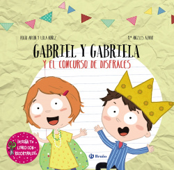 GABRIEL Y GABRIELA Y EL CONCURSO DE DISFRACES