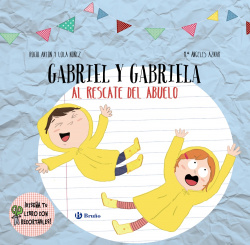 GABRIEL Y GABRIELA AL RESCATE DEL ABUELO