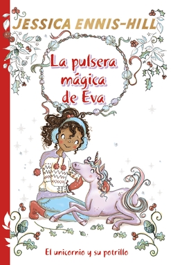 La pulsera mágica de Eva, 4. El unicornio y su potrillo