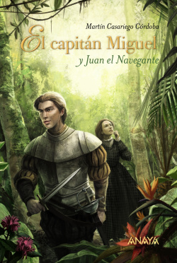 El capitán Miguel y Juan el navegante