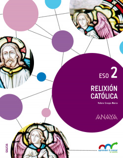 Relixión católica 2ºeso. Aprender é crecer en conexión