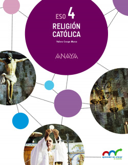 Religión católica 4ºeso. Aprender es crecer en conexión