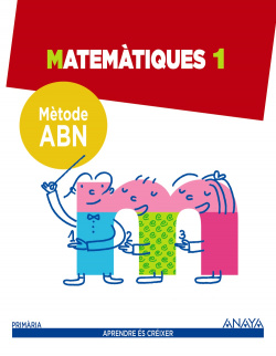 Matemàtiques Método ABN. 1r. primaria