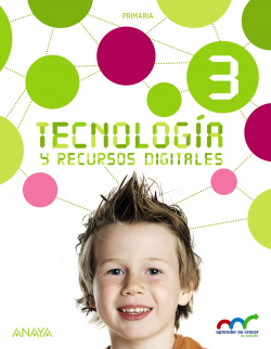 Tecnología 3ºprimaria recursos digitales. Madrid. Aprender es crecer en conexión