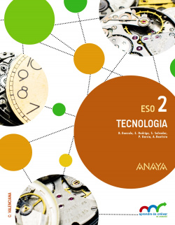 Tecnología 2n.eso. Valencia. Aprender es crecer en conexión