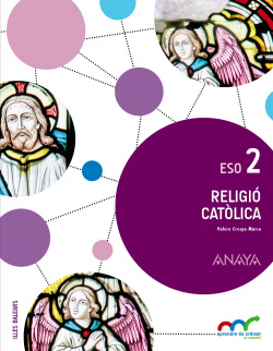 Religiò catòlica 2n.eso. Baleares. Aprender es crecer en conexión