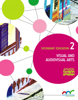 Visual and audiovisual arts 2ºeso. Plástica en inglés. Aprender es crecer en conexión