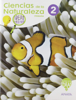CIENCIAS DE LA NATURALEZA 2ºPRIMARIA. IDEAS DE CERCA. BRILLIANT IDEAS 2019