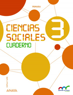 CUADERNO CIENCIAS SOCIALES 3ºPRIMARIA. APRENDER ES CRECER