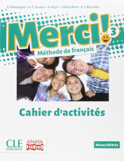 MERCI! METHODE DE FRANÇAIS 3ºESO CAHIER D'ACTIVITÈS 2016