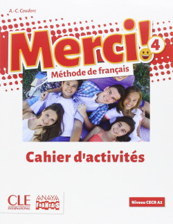 MERCI! MÈTHODE DE FRANÇAIS 4º ESO CAHIER D'ACTIVITÈS 2016