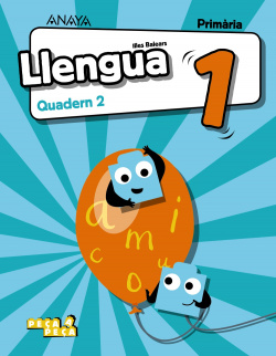 QUADERN LLENGUA 2-1ºPRIMARIA. PEÇA A PEÇA BALEARES