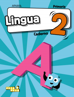 CADERNO LINGUA GALEGA 2ºPRIMARIA. PEZA A PEZA