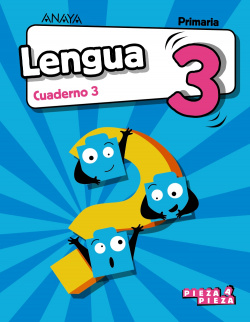 CUADERNO LENGUA 3-3ºPRIMARIA. PIEZA A PIEZA