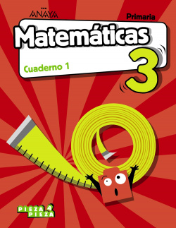 CUADERNO MATEMÁTICAS 1-3ºPRIMARIA. PIEZA A PIEZA. CASTILLA LA MANCHA