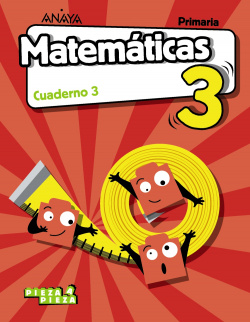 CUADERNO MATEMÁTICAS 3-3ºPRIMARIA. PIEZA A PIEZA. MADRID
