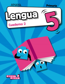 CUADERNO LENGUA 2-5ºPRIMARIA. PIEZA A PIEZA