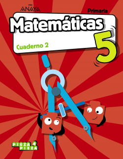 CUADERNO MATEMÁTICAS 2-5ºPRIMARIA.PIEZA A PIEZA CASTILLA LA MANCHA Y BALEARES