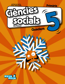 QUADERN CIENCIES SOCIALS 5E.PRIMARIA. PEÇA A PEÇA. BALEARES