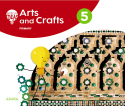 ARTS AND CRAFTS 5ºPRIMARIA. BRILLIANT IDEAS