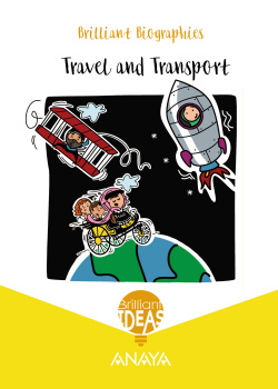 TRAVEL AND TRANSPORT BRILLIANT IDEAS 2ºPRIMARIA