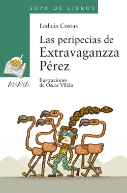 LAS PERIPECIAS DE EXTRAVAGANZZA PÈREZ