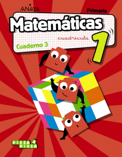 CUADERNO MATEMÁTICAS 1ºPRIMARIA. CUADRÍCULA. PIEZA A PIEZA. ANDALUCÍA 2019