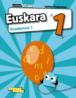 KOADERNOAK EUSKARA 1-1.LMH. PIEZARAKO PIEZA. EUSKADI 2019