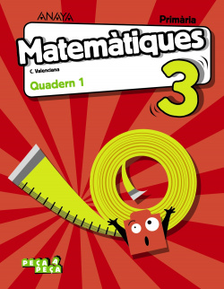 QUADERN MATEMÀTIQUES 1-3R.PRIMARIA. PEÇA A PEÇA 2019