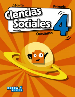 CUADERNO CIENCIAS SOCIALES 4ºPRIMARIA. PIEZA A PIEZA. ANDALUCÍA 2019