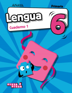 CUADERNO LENGUA 1-6ºPRIMARIA. PIEZA A PIEZA 2019