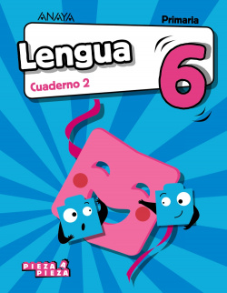 CUADERNO LENGUA 2-6ºPRIMARIA. PIEZA A PIEZA 2019
