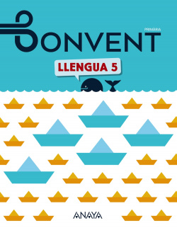 LLENGUA 5E.PRIMARIA. BONVENT. PEÇA A PEÇA 2019