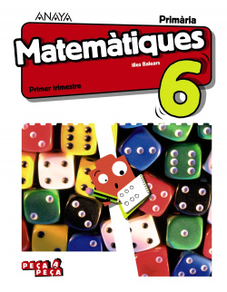 MATEMÀTIQUES 6E.PRIMARIA. PEÇA A PEÇA. BALEARS 2019